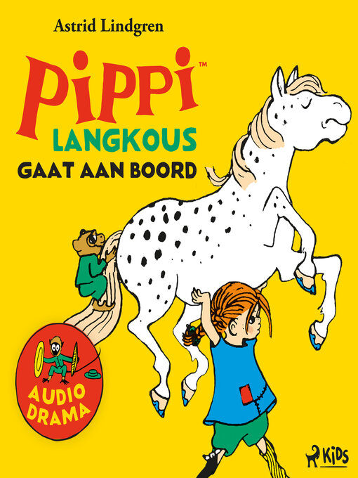 Title details for Pippi Langkous gaat aan boord (hoorspel) by Astrid Lindgren - Available